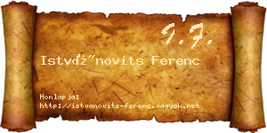 Istvánovits Ferenc névjegykártya